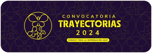 Convocatoria Trayectorias 2024